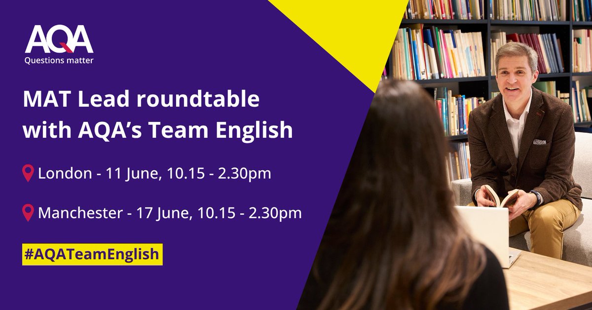 AQA English (@aqaenglish) on Twitter photo Are you an English MAT lead?
Join #AQATeamEnglish this month for a roundtable on curriculum reform, expert insight & peer discussion.
London: 11 June.
Manchester: 17 June.
To secure your space, email english-gcse@aqa.org.uk.
#EnglishEducation #MATleaders #CPD #Leadership Are you an English MAT lead?
Join #AQATeamEnglish this month for a roundtable on curriculum reform, expert insight & peer discussion.
London: 11 June.
Manchester: 17 June.
To secure your space, email english-gcse@aqa.org.uk.
#EnglishEducation #MATleaders #CPD #Leadership