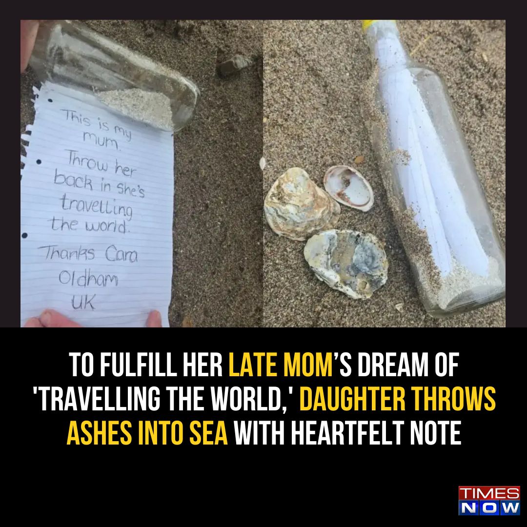 To Fulfill Her Late Mom’s Dream Of 'Travelling The World,' Daughter Throws Ashes Into Sea With Heartfelt Note 

#TNCards 

timesnownews.com/viral/to-fulfi…