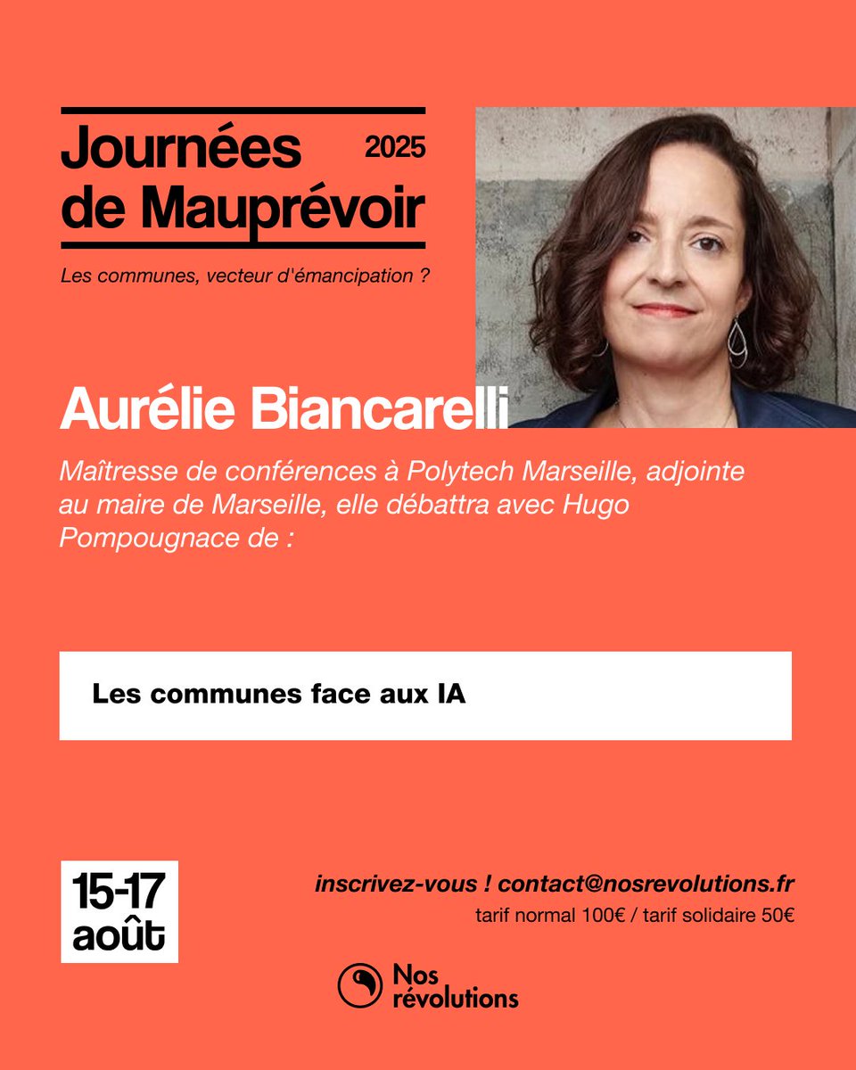 Inscrivez-vous vite pour participer aux Journées de Mauprévoir 2025 ! Cette année, <a href="/a_biancarelli13/">Aurélie Biancarelli</a> participera à nos travaux pour interroger le rapport des communes aux intelligences artificielles.

Infos : nosrevolutions.fr/journees-de-ma…
S'inscrire : contact@nosrevolutions.fr