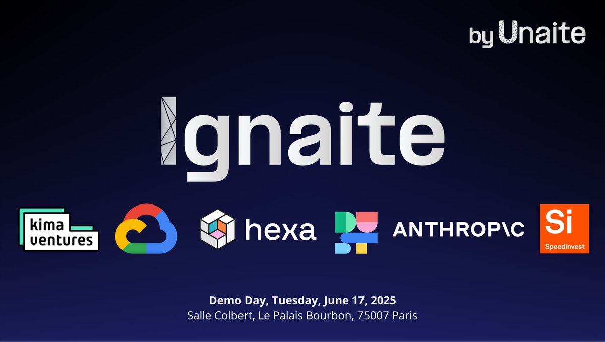 Unaite (@unaitefr) on Twitter photo Unaite’s startup accelerator program Ignaite, will host its Demo Day on June 17 at Le Palais Bourbon in Paris.
Thank you to Paul Midy, Jean de la Rochebrochard and our partners <a href="/googlecloud/">Google Cloud</a>, <a href="/AnthropicAI/">Anthropic</a>, Dust, <a href="/kimaventures/">Kima Ventures</a>, Hexa, and <a href="/speedinvest/">Speedinvest</a>.
lu.ma/xziyluaf Unaite’s startup accelerator program Ignaite, will host its Demo Day on June 17 at Le Palais Bourbon in Paris.
Thank you to Paul Midy, Jean de la Rochebrochard and our partners <a href="/googlecloud/">Google Cloud</a>, <a href="/AnthropicAI/">Anthropic</a>, Dust, <a href="/kimaventures/">Kima Ventures</a>, Hexa, and <a href="/speedinvest/">Speedinvest</a>.
lu.ma/xziyluaf