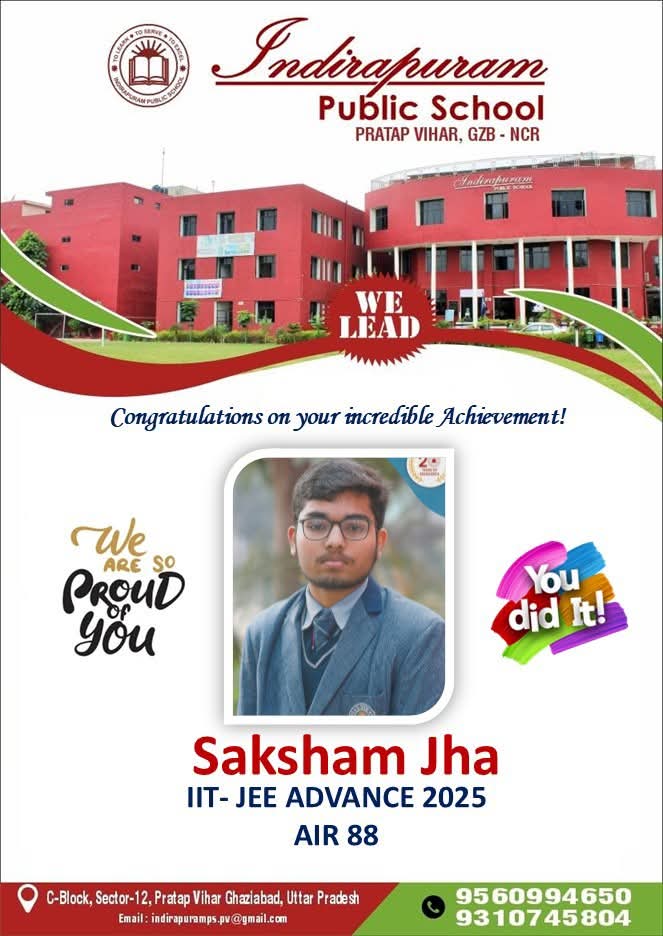 Indirapuram Public School, Pratap Vihar (@ipspv) on Twitter photo Heartiest congratulations to Saksham Jha 👏💫✨
We're incredibly proud to share that Saksham Jha has secured an outstanding 88th All India Rank in the prestigious JEE Advance Exam 2025.
His hardwork, focus and dedication have truly paid off. <a href="/IprmGrp/">Indirapuram Group of Institutions</a> Heartiest congratulations to Saksham Jha 👏💫✨
We're incredibly proud to share that Saksham Jha has secured an outstanding 88th All India Rank in the prestigious JEE Advance Exam 2025.
His hardwork, focus and dedication have truly paid off. <a href="/IprmGrp/">Indirapuram Group of Institutions</a>