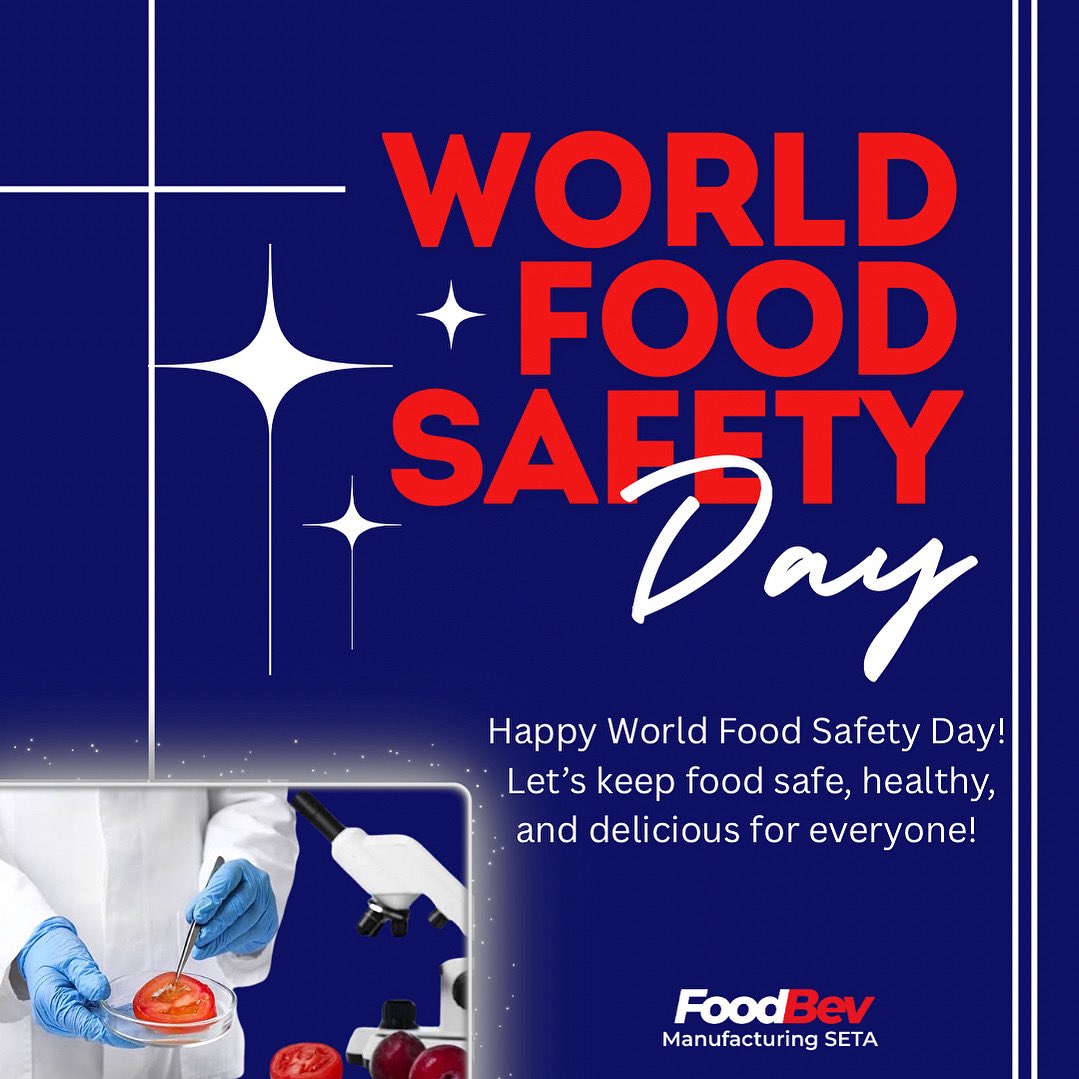 Today, on World Food Safety Day, FoodBev SETA highlights the importance of ensuring that the food we eat is safe, nutritious, and of high quality. Food safety is vital for health, well-being, and sustainable development. Let’s work together to promote proper practices, raise