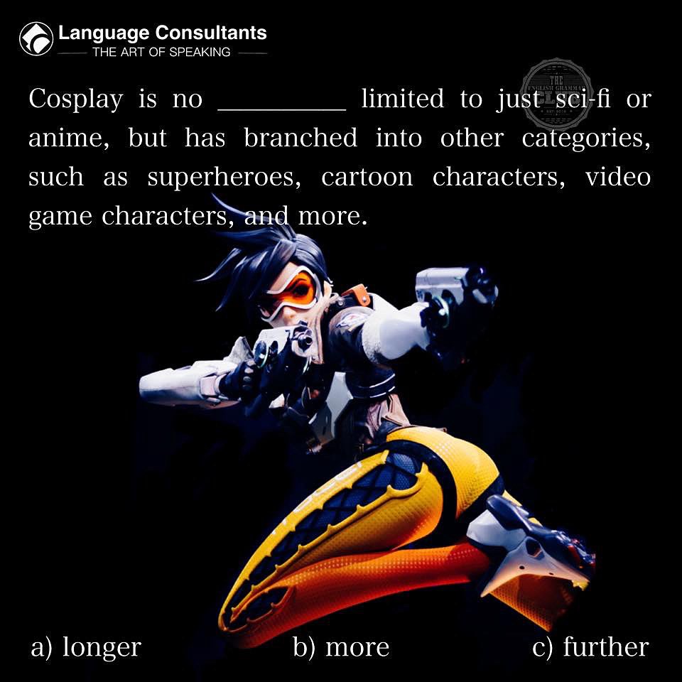 grammar_club's tweet image. Cosplay fans, suit up! 🎮 Join our quiz: ‘Cosplay is no ___ limited to just sci-fi or anime…’ Share your guess! 🎉 #GrammarQuiz #CosplayFun #LanguageChallenge #QuizTime