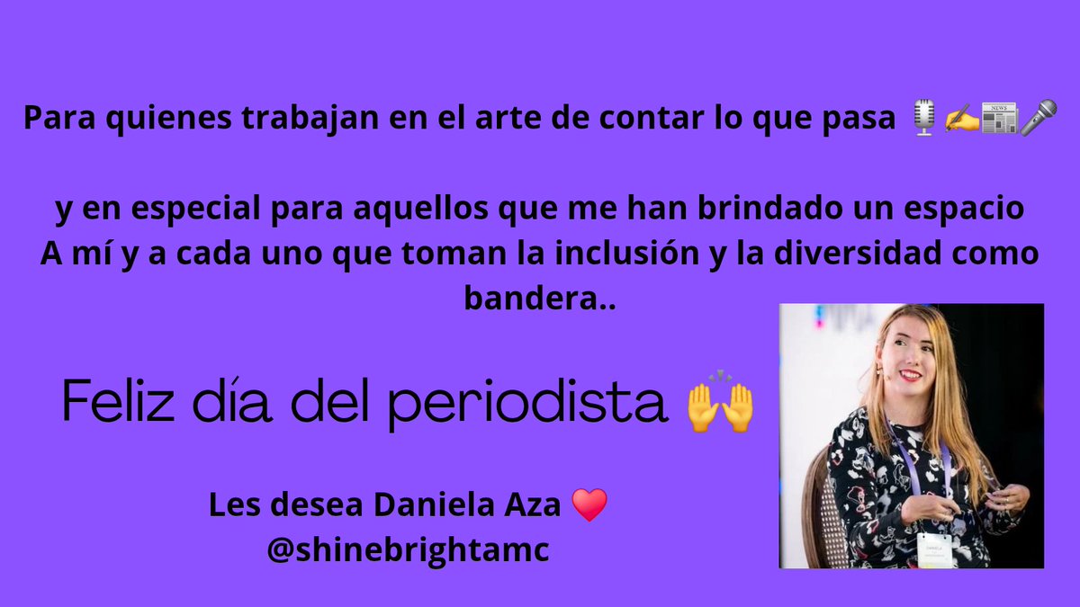 Daniela Aza (@shinebrightamc) on Twitter photo Hoy es #DiaDelPeriodista Mi reconocimiento a quienes lo ejercen en estos tiempos difíciles y agradecimiento a quienes dan espacio a #diversidad e #inclusion
<a href="/deboradamato/">𝐃é𝐛𝐨𝐫𝐚 𝐬𝐢𝐧 𝐇®</a> <a href="/gabyzagordo/">gaby zagordo</a> <a href="/CamiMestres/">camila</a> <a href="/dianabaccaro/">Diana Baccaro</a> <a href="/AnaliaGraffigna/">𝔸𝕟𝕒𝕝𝕚𝕒 𝔾𝕣𝕒𝕗𝕗𝕚𝕘𝕟𝕒 📻🎙️</a> <a href="/JavierDrovetto/">Javier Drovetto</a> <a href="/VHMok/">Víctor Hugo Morales</a> <a href="/pedrolacour/">Pedro Lacour</a> <a href="/edubattaglia/">Eduardo J. Battaglia</a> Hoy es #DiaDelPeriodista Mi reconocimiento a quienes lo ejercen en estos tiempos difíciles y agradecimiento a quienes dan espacio a #diversidad e #inclusion
<a href="/deboradamato/">𝐃é𝐛𝐨𝐫𝐚 𝐬𝐢𝐧 𝐇®</a> <a href="/gabyzagordo/">gaby zagordo</a> <a href="/CamiMestres/">camila</a> <a href="/dianabaccaro/">Diana Baccaro</a> <a href="/AnaliaGraffigna/">𝔸𝕟𝕒𝕝𝕚𝕒 𝔾𝕣𝕒𝕗𝕗𝕚𝕘𝕟𝕒 📻🎙️</a> <a href="/JavierDrovetto/">Javier Drovetto</a> <a href="/VHMok/">Víctor Hugo Morales</a> <a href="/pedrolacour/">Pedro Lacour</a> <a href="/edubattaglia/">Eduardo J. Battaglia</a>