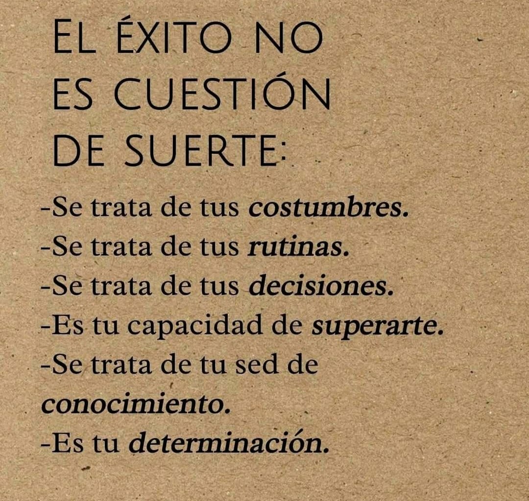 El #éxito no es cuestión de suerte...