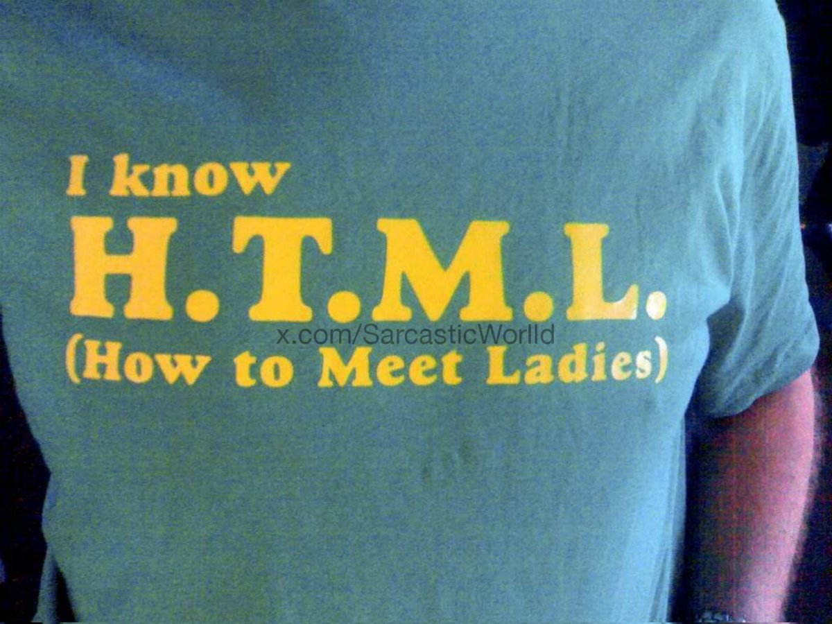 SarcasticWorlld's tweet image. #HTML2025 #HTML2024 #html #viralpost #LadiesMan 😄 #viral