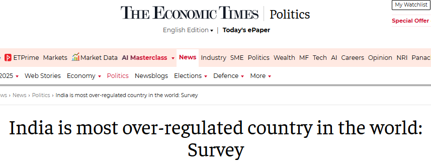 India is literally the most regulated country in the world.