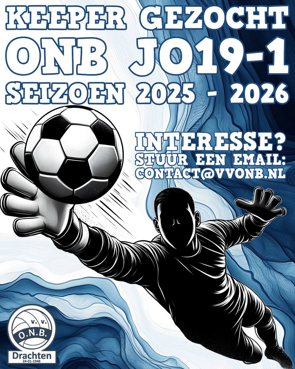 Er is een mooi JO19-1 team volgend jaar maar een keeper ontbreekt nog! 

Bij ONB geven we onze eigen jeugd de kans om door te groeien naar het eerste en tweede elftal.  

Interesse? Mail naar contact@vvonb.nl

#drachten #smallingerland #friesland #keeper
