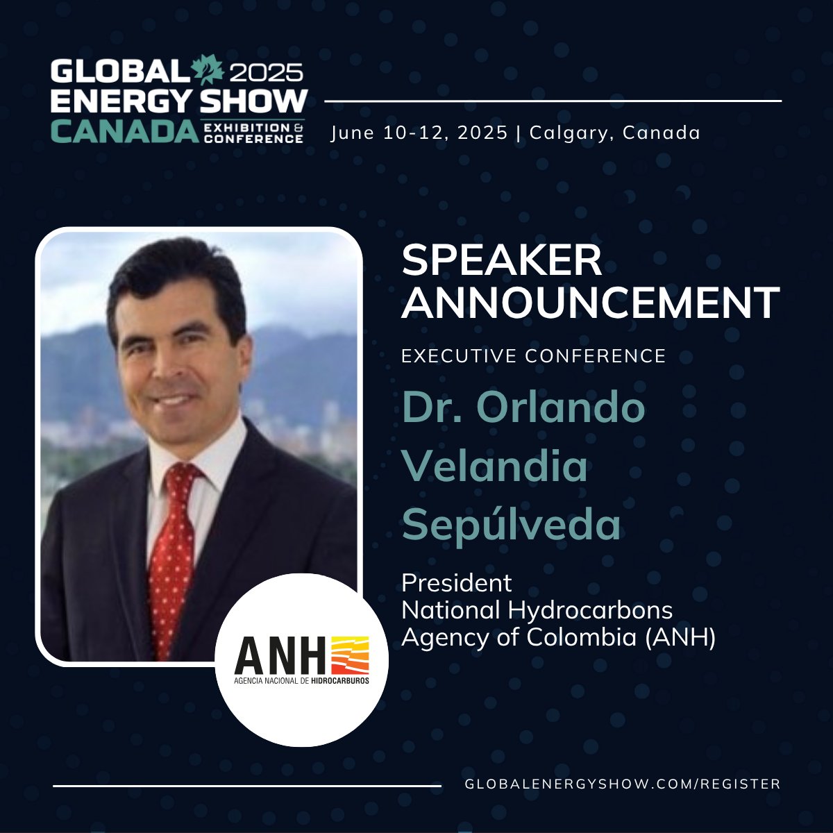 We’re honoured to welcome Dr. Orlando Velandia Sepúlveda, President of Colombia’s National Hydrocarbons Agency (ANH), as a featured speaker at the Global Energy Executive Conference!

globalenergyshow.com/register/

#GlobalEnergyShow #ExecutiveConference