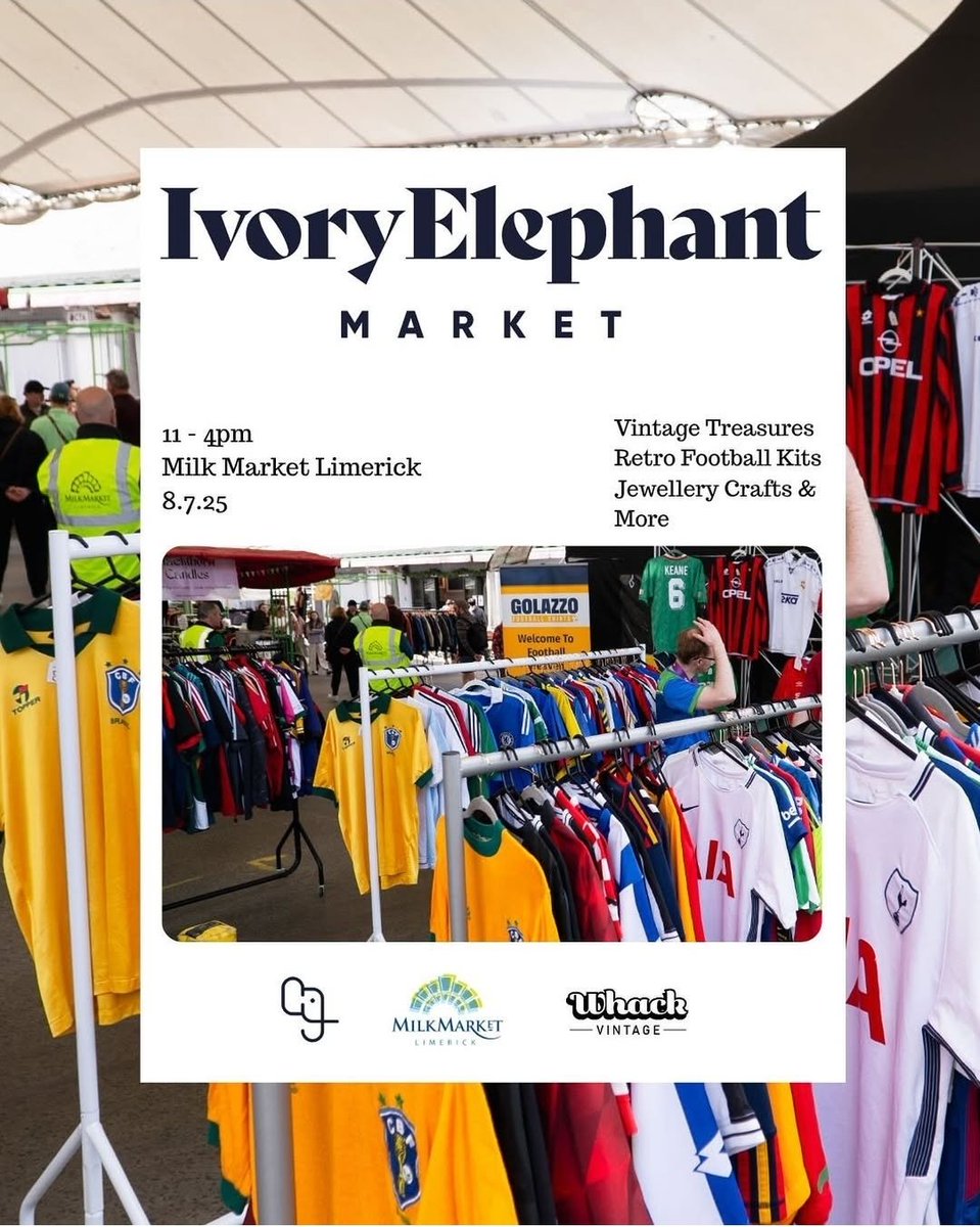 💚 Ivory Elephant Market is back tomorrow, June 8th, in the Milk Market! 🐘🛍️

👗 Vintage Clothes
🏆 Retro Football Kits
💍 Jewellery
🎨 Crafts
...and more!

🕚 11am – 4pm
📍 Don’t miss it!

#Limerickevents #Ivoryelephant #Limerickmilkmarket #Limerick