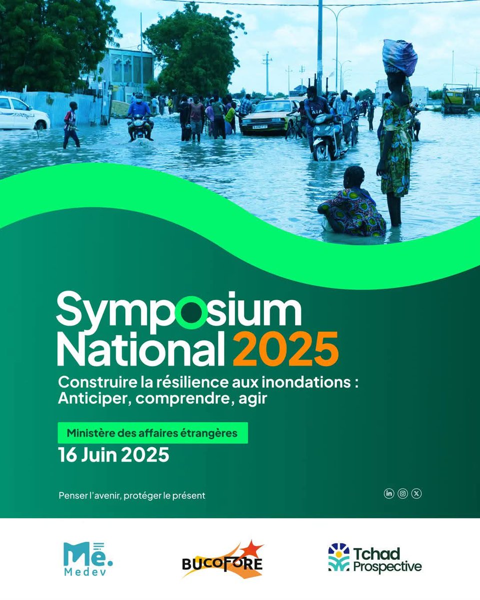 #ANNONCE 
🚨 1er Symposium sur les Inondations au Tchad
📅 16 juin 2025 | 📍 Ministères des affaires étrangères
Face à l’urgence climatique,MEDEV, Tchad Prospective   et BUCOFORE réunissent décideurs, chercheurs, médias et partenaires pour une journée d’échanges et de solutions
