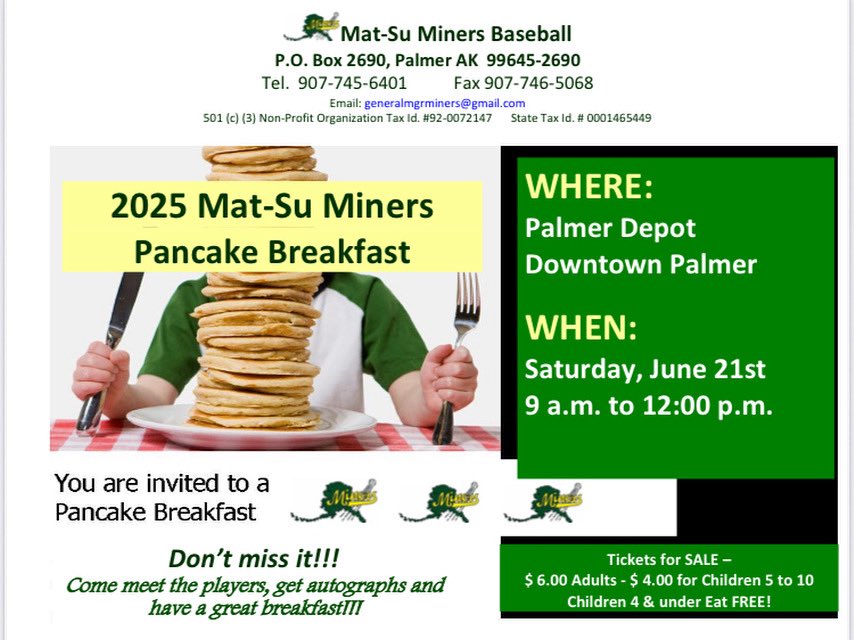 The Miners annual pancake breakfast is happening Saturday, June 21st.

🕘9am-Noon
📍Palmer Depot, 610 S Valley Way
🎟️ At the door, any home game, or at Friday Flings 6/13 or 6/20

All the details are on the image.

Thanks for supporting the Miners!