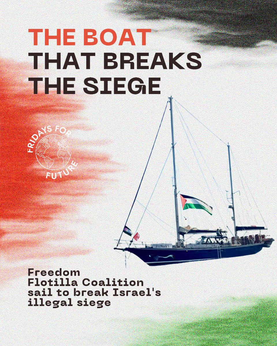 Fridays4future's tweet photo. The Boat That Breaks The Siege
Freedom Flotilla Coalition sails to break Israel´s siege
#AllEyesOnDeck
1/6 https://t.co/wqEQmXXEGT