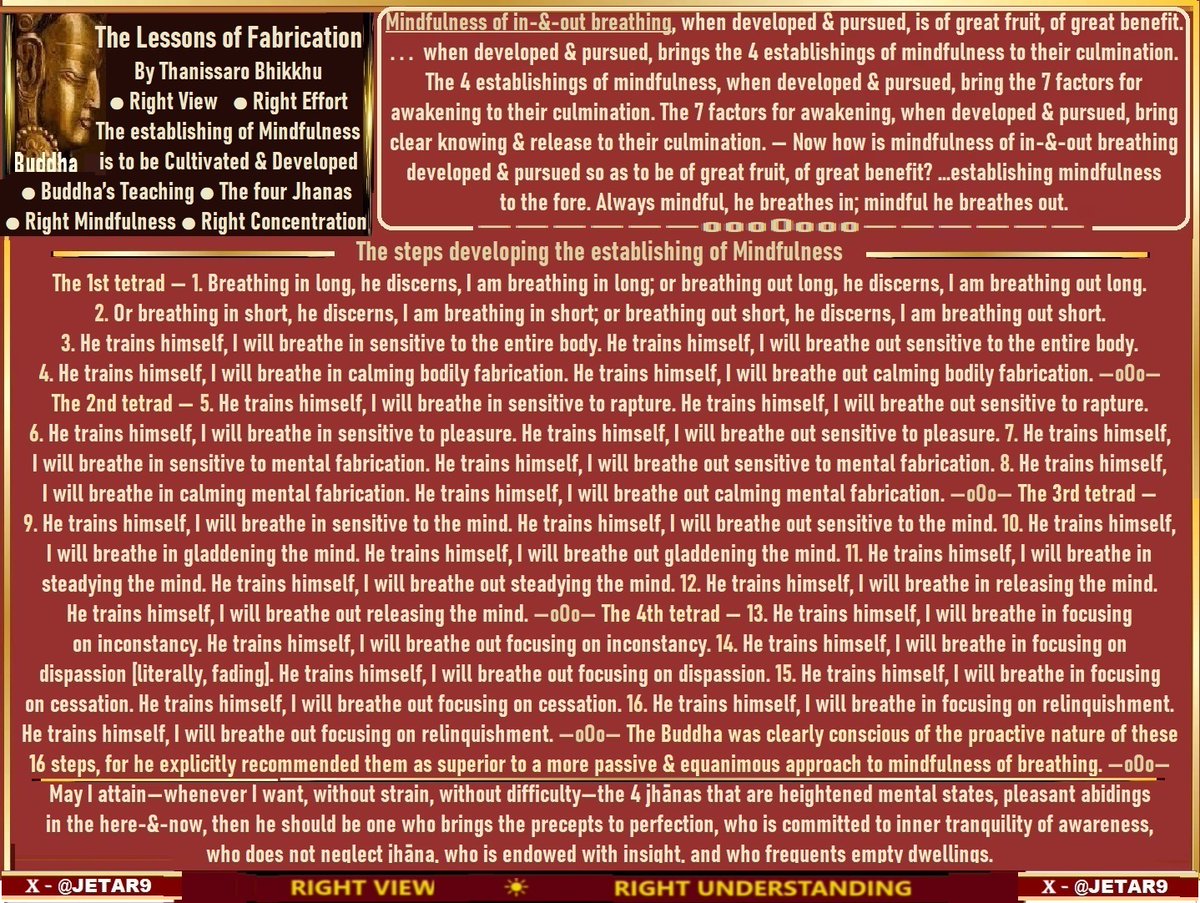 JETAR9's tweet image. ● #Buddha’s Teachings
#RightUnderstanding #RightView
Undaunted - Chapter Three
By Thanissaro Bhikkhu
Experience Is Purposeful
☀
In part, right mindfulness and appropriate attention serve overlapping functions on the path, particularly in line with the fourth establishing of…