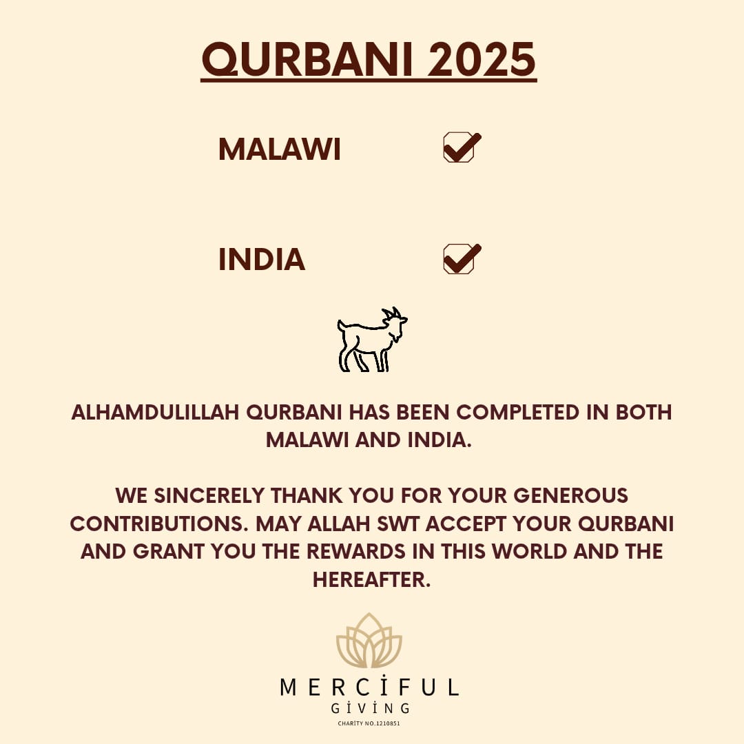 Alhamdulillah, Qurbani has been successfully completed in both Malawi and India.

We extend our heartfelt gratitude for your generous contributions. May Allah (SWT) accept your Qurbani, bless you abundantly, and grant you immense rewards in this world and the Hereafter. Ameen.