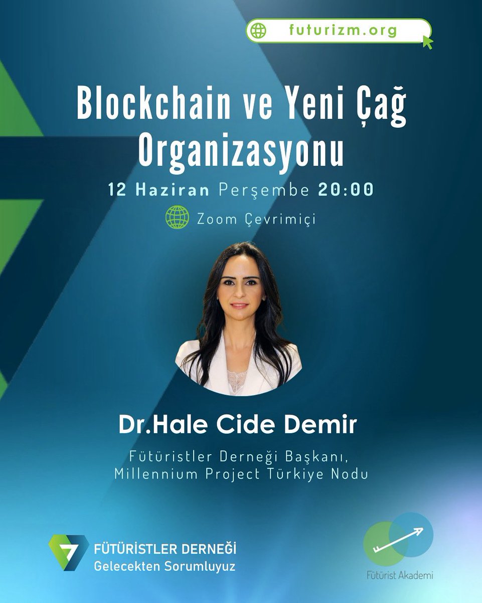 🎙 Dr. Hale Cide Demir ile Gelecek 101
“Blockchain ve Yeni Çağ Organizasyonu”
🔍 Geleceğin organizasyonları, blockchain’in etkileri ve dönüşen iş yapıları
🗓 12 Haziran Perşembe ⏰ 20.00
📍 Zoom
🔗 Detaylar: futurizm.org