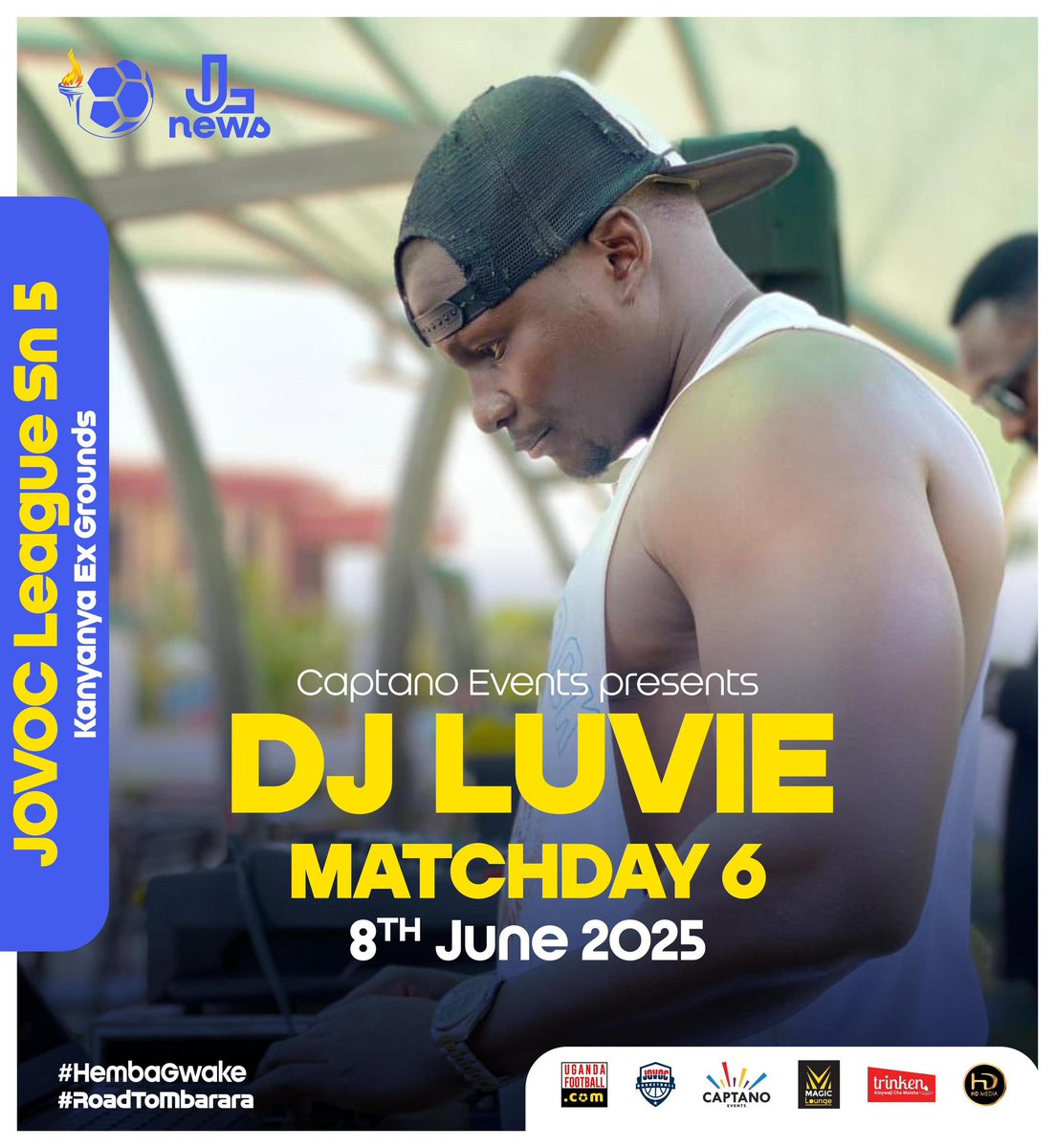 THE JOVOC LEAGUE (@thejovocleague) on Twitter photo MATCHDAY 6 IS GONNA BE CRAZYYYY! 🔥
DJ LUVIE on the decks, turning Kanyanya upside down! 🎧
📍 KANYANYA
📅 TOMORROW (SUNDAY)
🚨 NO WORK MONDAY — so we outsideee all day!
Powered by <a href="/CaptanoEvents/">Captano Events</a>
Pull up for the FOOTBALL, stay for the VIBES!
#HembaGwake
#Road2Mbarara MATCHDAY 6 IS GONNA BE CRAZYYYY! 🔥
DJ LUVIE on the decks, turning Kanyanya upside down! 🎧
📍 KANYANYA
📅 TOMORROW (SUNDAY)
🚨 NO WORK MONDAY — so we outsideee all day!
Powered by <a href="/CaptanoEvents/">Captano Events</a>
Pull up for the FOOTBALL, stay for the VIBES!
#HembaGwake
#Road2Mbarara