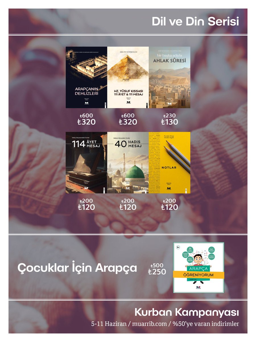 Geleneksel Kurban Kampanyası başladı. Hikaye kitaplarından dilbilgisi kitaplarına, soru bankalarından öğretim serilerine Muarrib'in tüm kitaplarında %50'ye varan indirimleri kaçırmayın.

muarrib.com