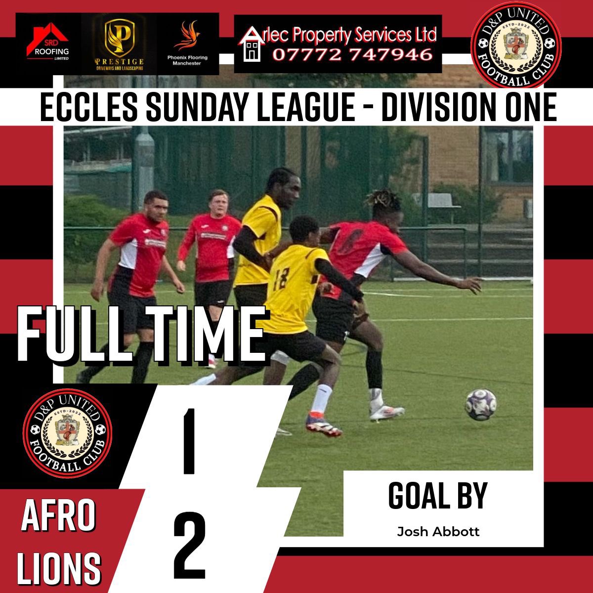 League Game 7️⃣ vs Afro Lions

Club Sponsors; 
Arlec Property Services Ltd
SRD Roofing Limited
Prestige driveways and landscaping Ltd
Phoenix Flooring Manchester