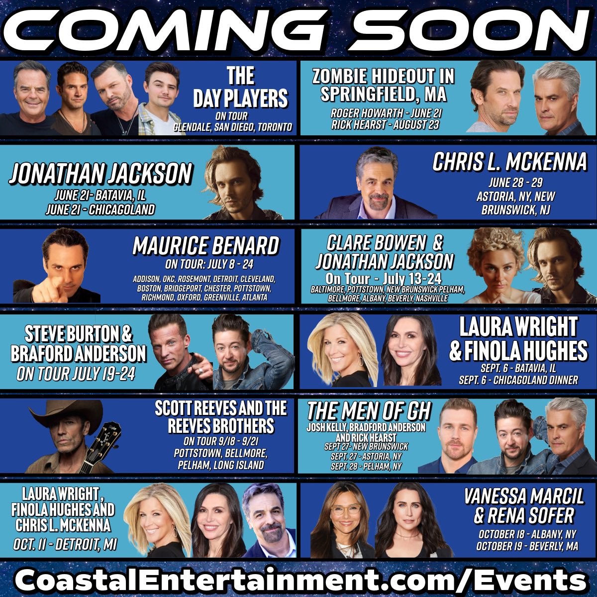 #ComingSoon Don’t miss our upcoming events! Join <a href="/DayPlayersBand/">The Day Players Band 🎶</a> <a href="/ericmartsolf/">Eric Martsolf</a> <a href="/BrandonBarash/">Brandon Barash</a> <a href="/CarsonBoatman/">Carson Boatman</a> <a href="/ChrisLMcKenna/">Chris L. McKenna</a> <a href="/rickhearst/">Rick Hearst(aka Rick Herbst)</a> <a href="/MauriceBenard/">Maurice Benard</a> <a href="/lldubs/">Laura Wright</a> <a href="/VanessaMarcilM/">🌫Vanessa Marcil</a> -lots of cities and events! 😎😎😎😎
CoastalEntertainment.com/Events