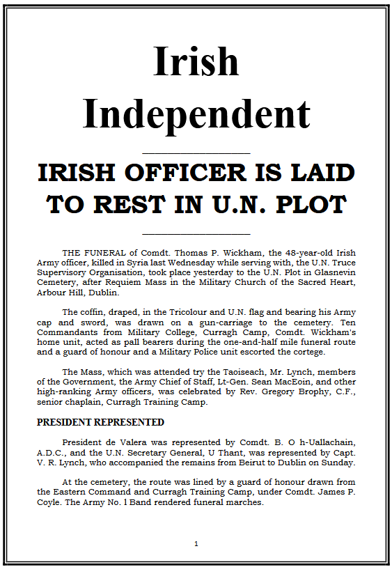 curraghhistory's tweet image. Remembering Comdt. Thomas P. Wickham, who’s anniversary occurs today. Comdt. Wickham was killed while serving as an UN Observer in Syria with the UNTSO Mission in 1967, may his sacrifice and that of his family be always remembered.
curragh.info/archives/Comdt…