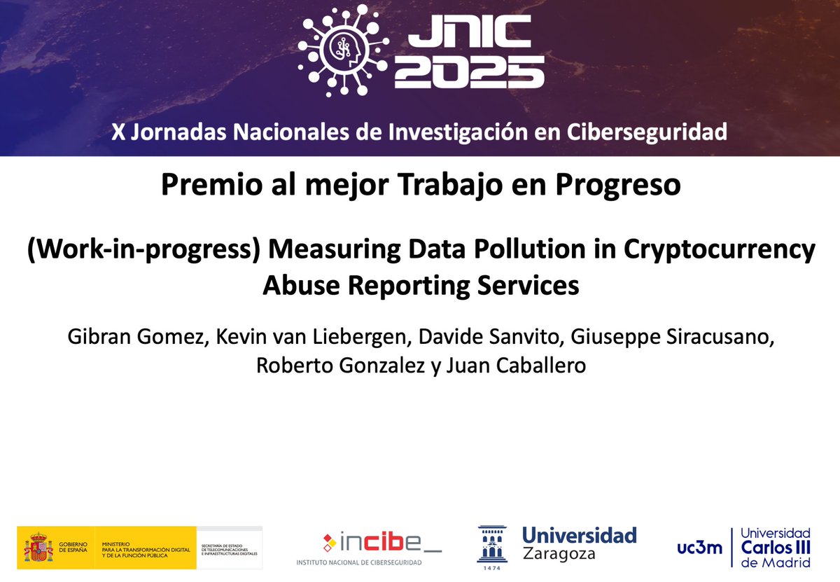 🏆 Durante la Cena de Gala de las X JNIC, el grupo de Gibran Gomez, Kevin van Liebergen, Davide Sanvito, Giuseppe Siracusano, Roberto Gonzalez y Juan Caballero fue premiado con "Premio al mejor Trabajo en Progreso"🥳 Enhorabuena. #jnic2025 #uc3m #ciberseguridad #jnic