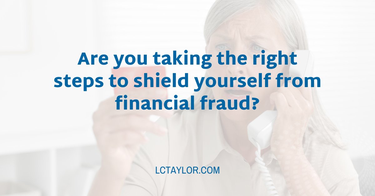 Scammers are getting smarter—are you? Our latest blog post contains all the details you need to know to spot and avoid common fraud tactics. Stay one step ahead and keep your finances safe. lctaylor.com/protect-yourse… #FinancialFraud #FraudPrevention #ProtectYourself #ScamAwareness
