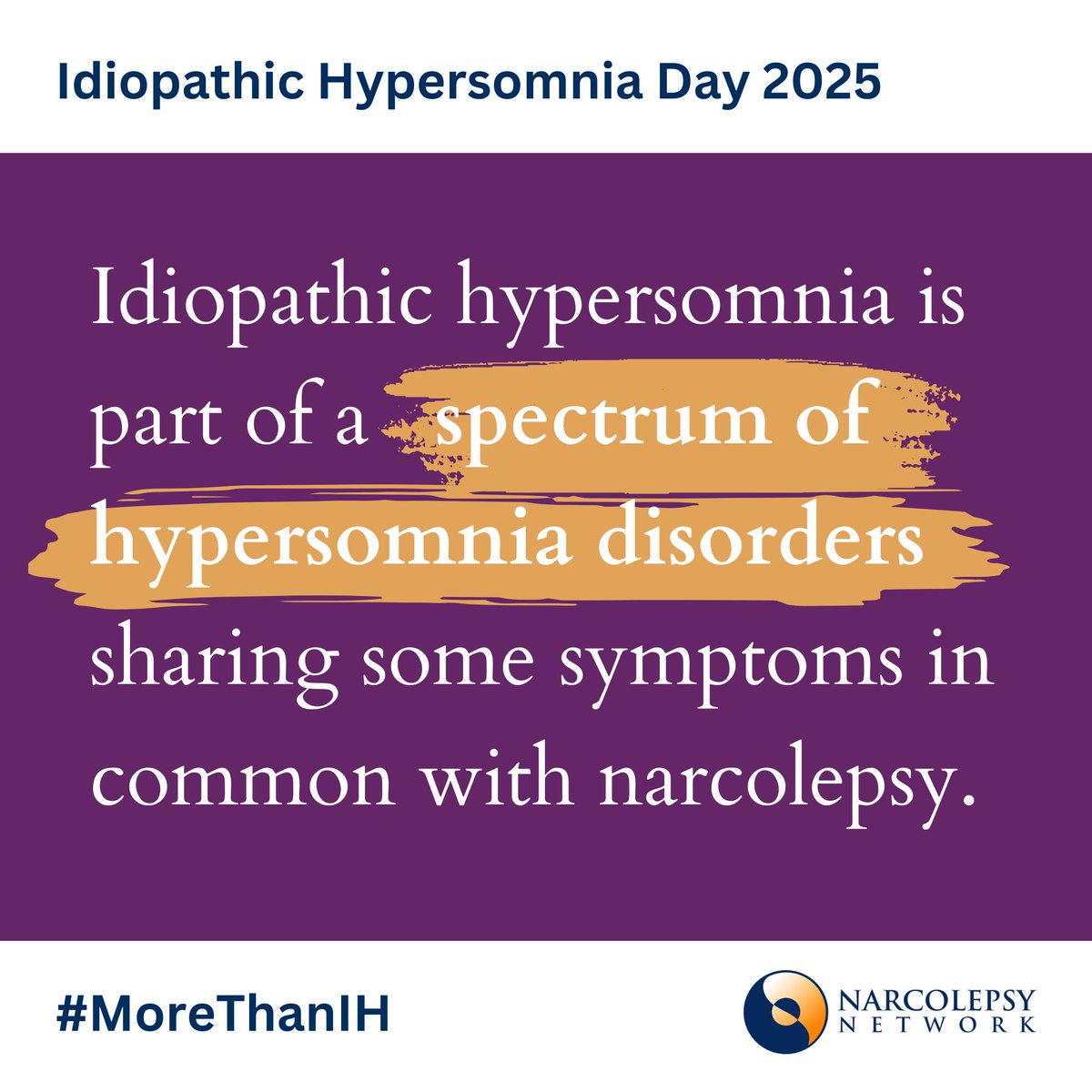 Today is Idiopathic Hypersomnia Day! We're joining the global effort to raise awareness for IH—a  sleep disorder marked by extreme daytime sleepiness &amp; long times to diagnosis. You can also download IH Day graphics and materials from our friends at  <a href="/HypersomniaNews/">Hypersomnia Fdn</a> #MoreThanIH