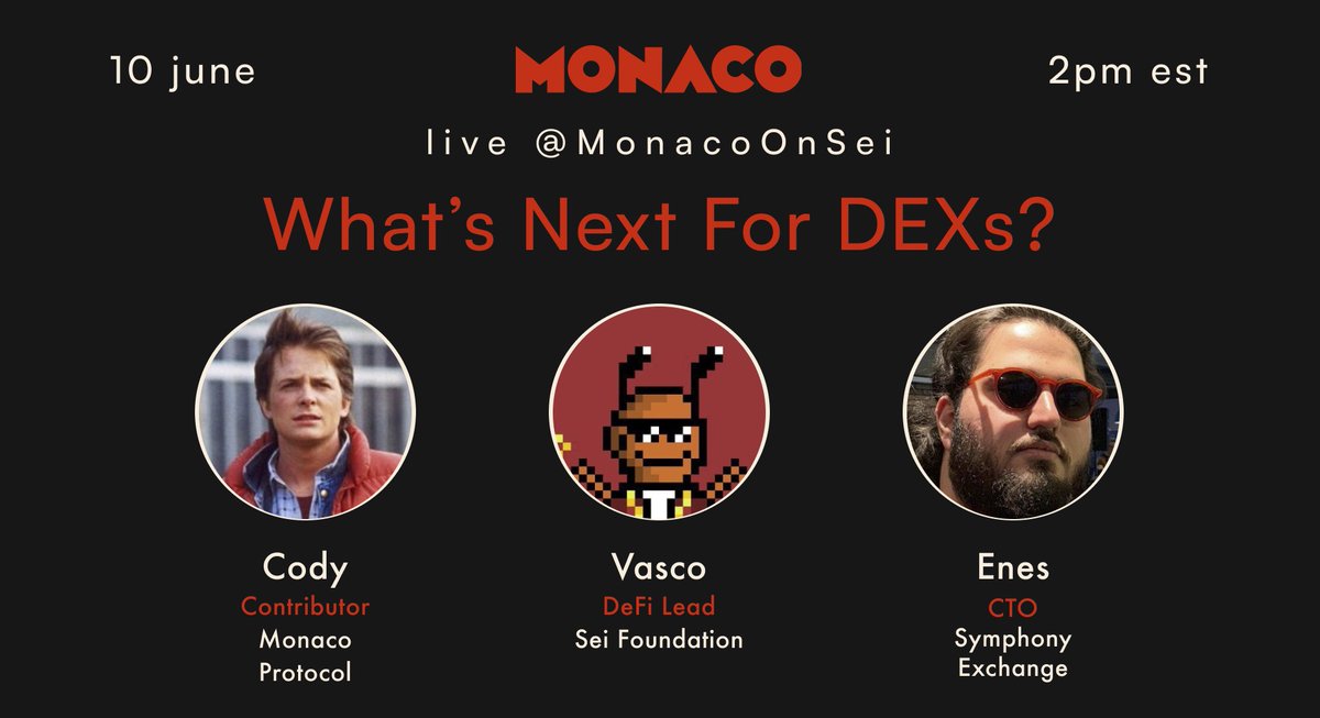 Monaco (@monacoresearch) on Twitter photo Live <a href="/MonacoOnSei/">Monaco Protocol</a> – What's Next for DEXs?
Tuesday, 10 June @ 2pm EST
<a href="/codygarrison_/">cody ($/acc)</a>, Monaco Contributor, chats with
<a href="/vascodm_/">Vasco ($/acc)</a>, DeFi Lead at the Sei Foundation, and Enes, CTO <a href="/SymphonyAg/">Symphony Exchange</a>, about building the future of DeFi
Set reminders and see you there! Live <a href="/MonacoOnSei/">Monaco Protocol</a> – What's Next for DEXs?
Tuesday, 10 June @ 2pm EST
<a href="/codygarrison_/">cody ($/acc)</a>, Monaco Contributor, chats with
<a href="/vascodm_/">Vasco ($/acc)</a>, DeFi Lead at the Sei Foundation, and Enes, CTO <a href="/SymphonyAg/">Symphony Exchange</a>, about building the future of DeFi
Set reminders and see you there!