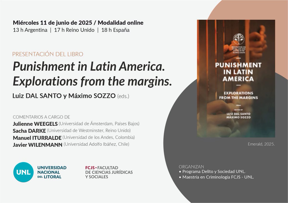 📢 Presentación de libro : "Punishment in Latin America. Explorations from the magins".

📌Miércoles 11 de Junio 13 hs.

📍 Modalidad online, ingresando a través del siguiente link:
unl-edu-ar.zoom.us/j/81133367406

ID de reunión: 811 3336 7406