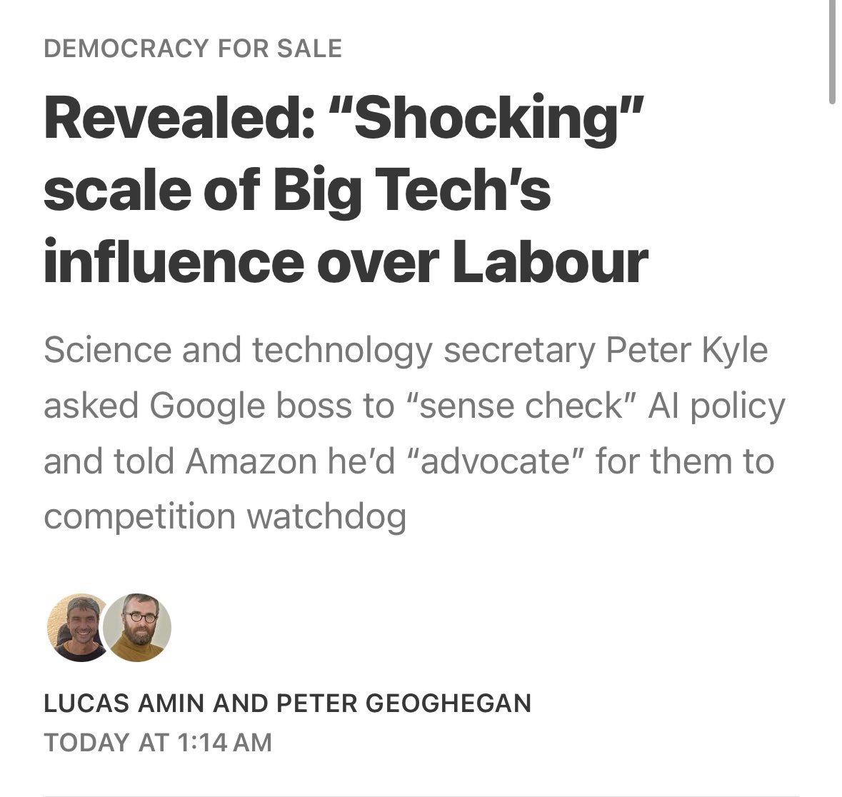 Ed Newton-Rex (@ednewtonrex) on Twitter photo New details today reveal the extent of US tech companies’ influence on UK AI policy 🤯:
- Google’s head of AI (Demis Hassabis) was invited to “sense check” <a href="/UKLabour/">The Labour Party</a>’s new AI policy as soon as Labour came to power
- Google met with the government 46 times in the run-up to the AI New details today reveal the extent of US tech companies’ influence on UK AI policy 🤯:
- Google’s head of AI (Demis Hassabis) was invited to “sense check” <a href="/UKLabour/">The Labour Party</a>’s new AI policy as soon as Labour came to power
- Google met with the government 46 times in the run-up to the AI