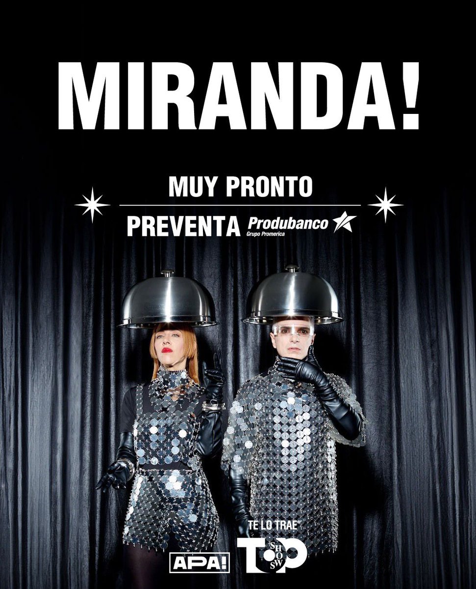 📣 #NuevoAnuncio 
MIRANDA! el dúo pop más importante e icónico de Latinoamérica llega muy pronto a Ecuador con su espectacular  gira internacional 2025 y todos sus éxitos 🙌🏻 👏🏻

¿En qué ciudad te gustaría tenerlos en vivo? 🩷

<a href="/mirandaenvivo/">Miranda!</a> 
Te lo trae Top Shows.