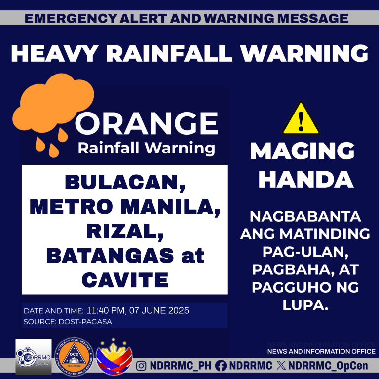 NDRRMC_OpCen's tweet image. Maging Alerto, mga lalawigan ng #Bulacan, #MetroManila, #Rizal, #Batangas, at #Cavite!

NDRRMC(11:40PM, 07Jun25)Orange Rainfall Warning sa Bulacan, Metro Manila, Rizal, Batangas, at Cavite. Nagbabanta ang matinding pag-ulan, pagbaha at pagguho ng lupa.

#NDRRMC #HeavyRainfall