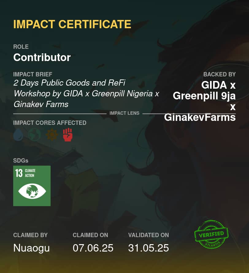 Léx™ (@0xlexomah) on Twitter photo It was wholesome to have learned about Regenerative Finance & Public Goods from the 2-day ReFi & Public Goods workshop by <a href="/Official_GIDA/">Ginakev Digital Academy (GIDA) ™</a> x <a href="/GreenpillNaija/">GreenPill Nigeria</a> x <a href="/GinakevFarms/">Ginakev Farms 🌳🌴🌱</a>, from which I also earned an Impact Certificate.
#PublicGoods #ReFi 🌱 It was wholesome to have learned about Regenerative Finance & Public Goods from the 2-day ReFi & Public Goods workshop by <a href="/Official_GIDA/">Ginakev Digital Academy (GIDA) ™</a> x <a href="/GreenpillNaija/">GreenPill Nigeria</a> x <a href="/GinakevFarms/">Ginakev Farms 🌳🌴🌱</a>, from which I also earned an Impact Certificate.
#PublicGoods #ReFi 🌱