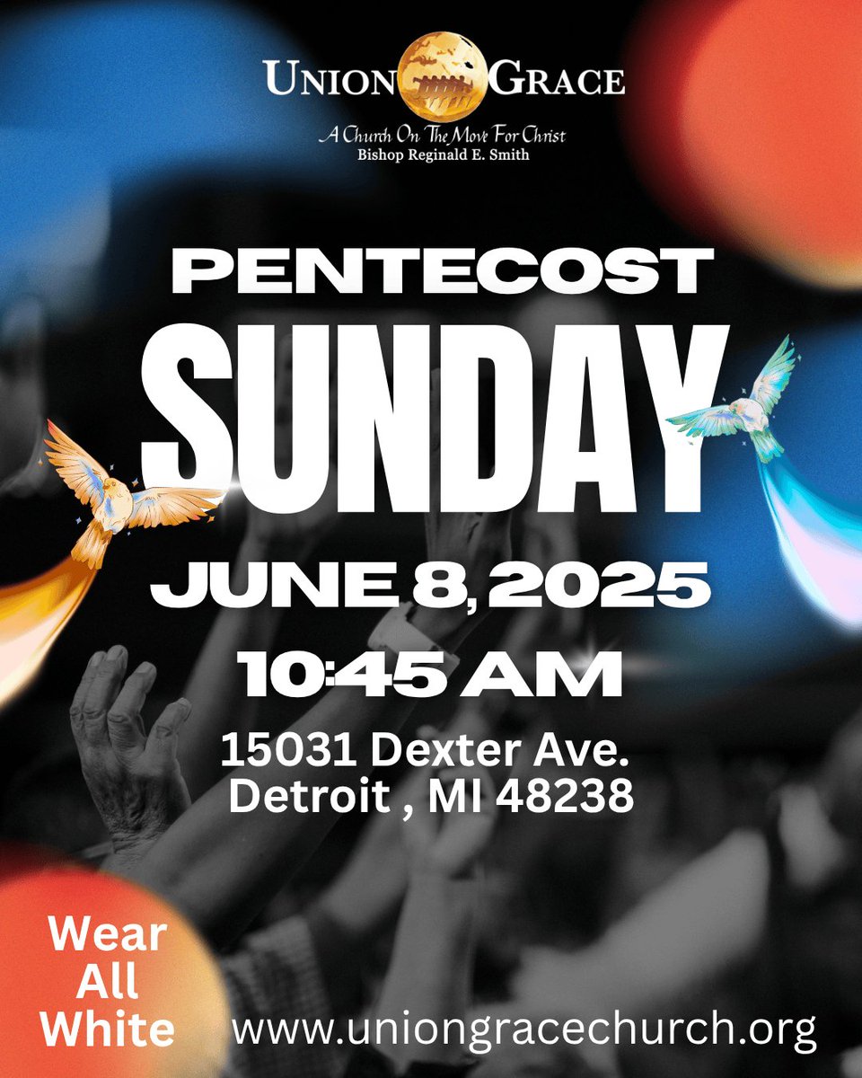 uniongrace's tweet photo. 🔥 Pentecost Power Is Falling! 🔥
Join us for Pentecost Sunday at Union Grace Church on June 8, 2025 at 10:45 AM as we celebrate the fire, the wind, and the power of the Holy Spirit!
📍 15031 Dexter Ave, Detroit, MI 48238
🤍 Wear ALL White
#Pentecost #Sunday https://t.co/FECdCslgo6