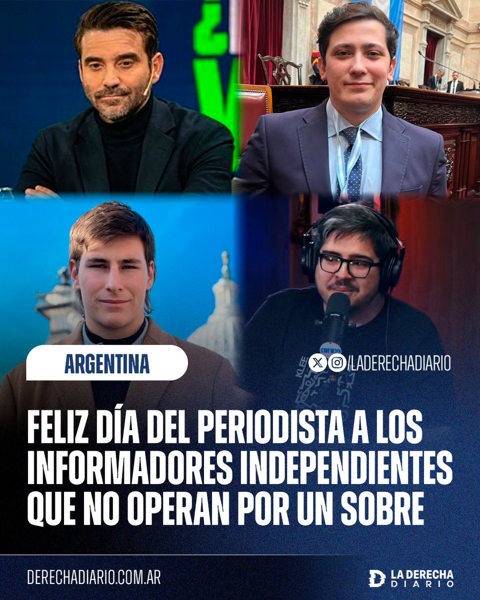 🇦🇷 | 7 de junio: Desde La Derecha Diario le deseamos un feliz Día del Periodista a todos los informadores independientes que dicen la verdad y no operan por un sobre.