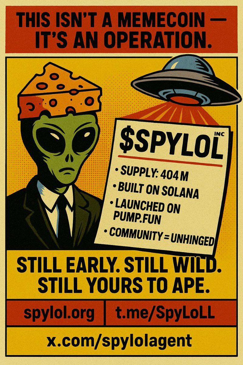 Golddrips1234's tweet photo. This ain’t a coin.
It’s a classified mission. 🛸🧀
Aliens, cheeseheads, and unhinged apes — welcome to $SPYLOL.
Still early. Still wild. Still yours to ape.
🌐 https://t.co/qAXhN5DEdX
📡 https://t.co/Xy53WNBbVz
🐦 @SpyLolAgent
#SPYLOL #Solana #MemeCoin #DegenIntel @SAMKIN_V001 https://t.co/dqK1AgQQCG