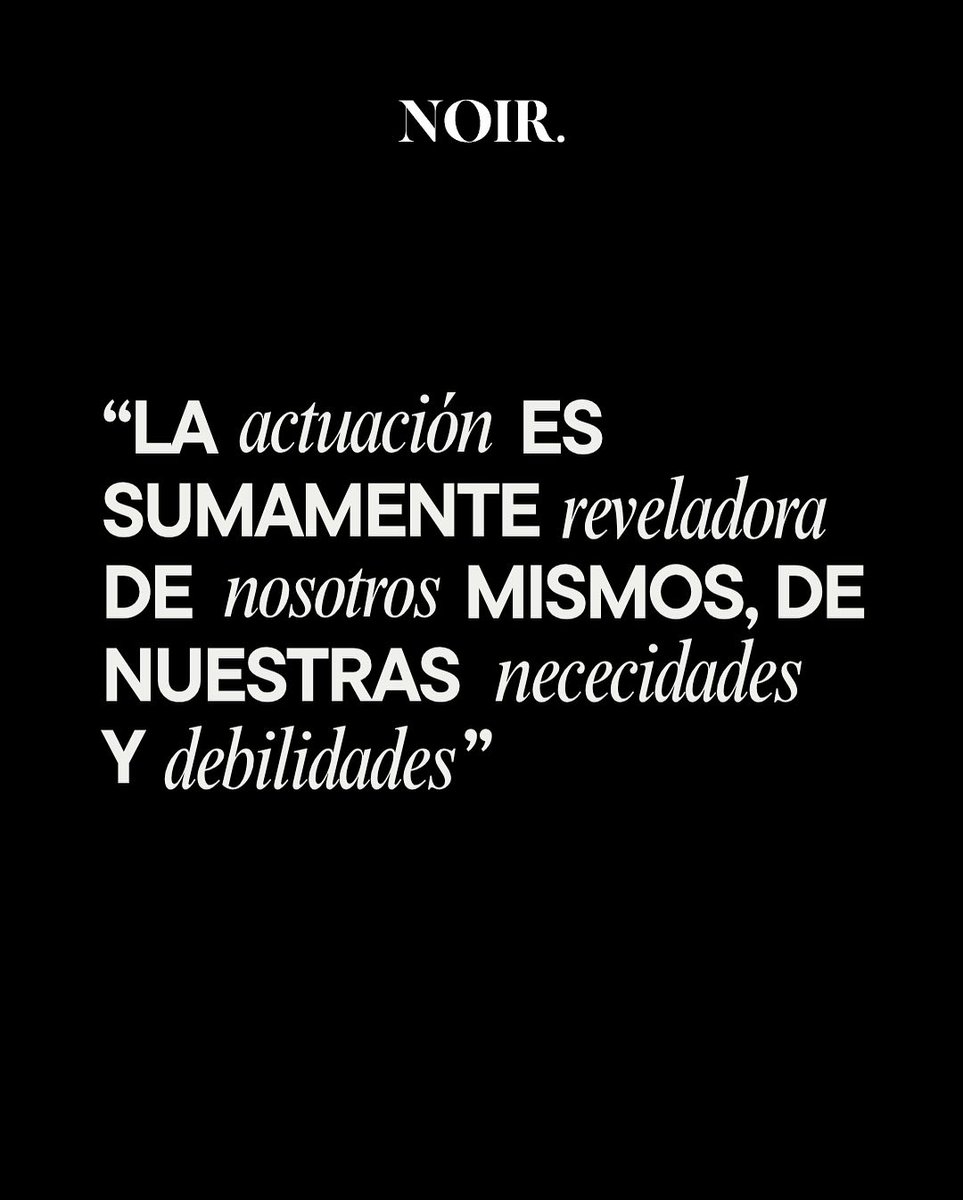"La actuación es sumamente reveladora de nosotros mismos, de nuestras nececidades y debilidades" <a href="/barbara_lopez21/">Barbara Lopez</a> 💞