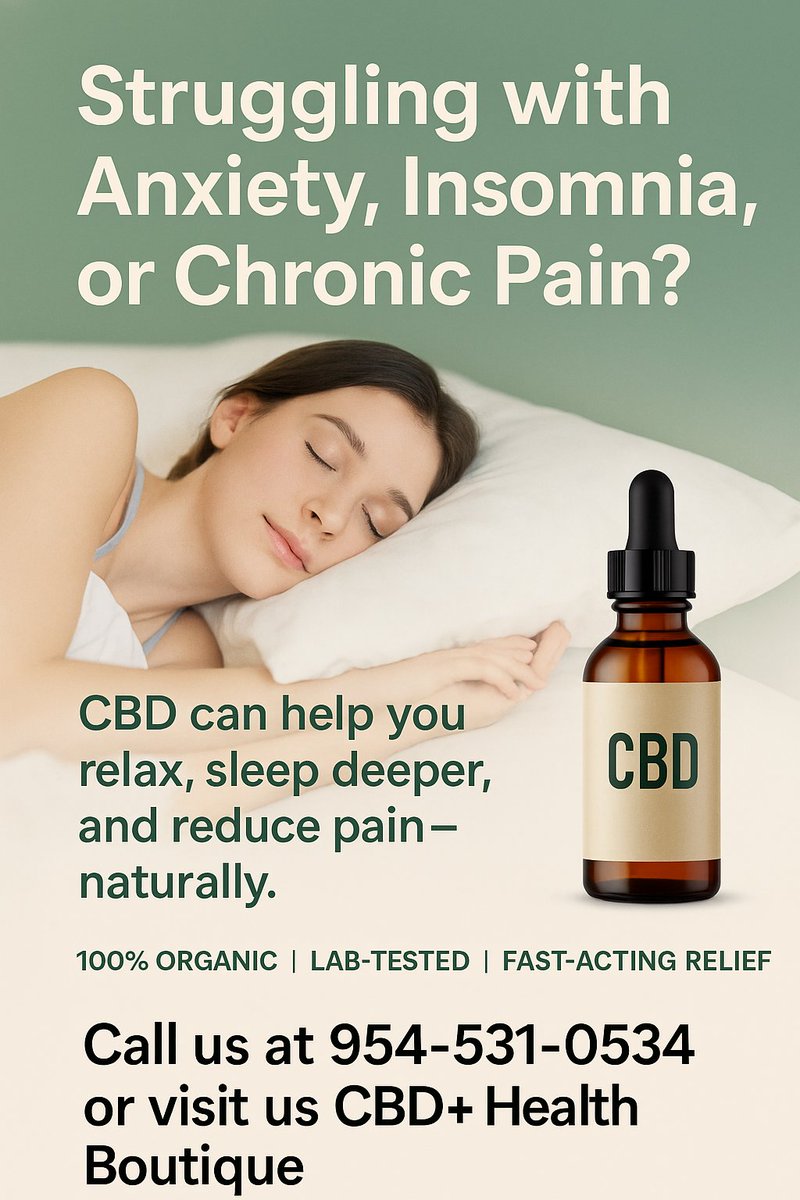 CBDHealthBoutiq's tweet image. Find natural relief from anxiety, insomnia, and chronic pain with premium CBD products at CBD+ Health Boutique of Deerfield Beach. 
100% natural, lab-tested, and fast-acting.

Call 954-531-0534 or visit us today.
#cbdforanxiety #SleepBetterNaturally #cbdrelief #chronicpainrelief
