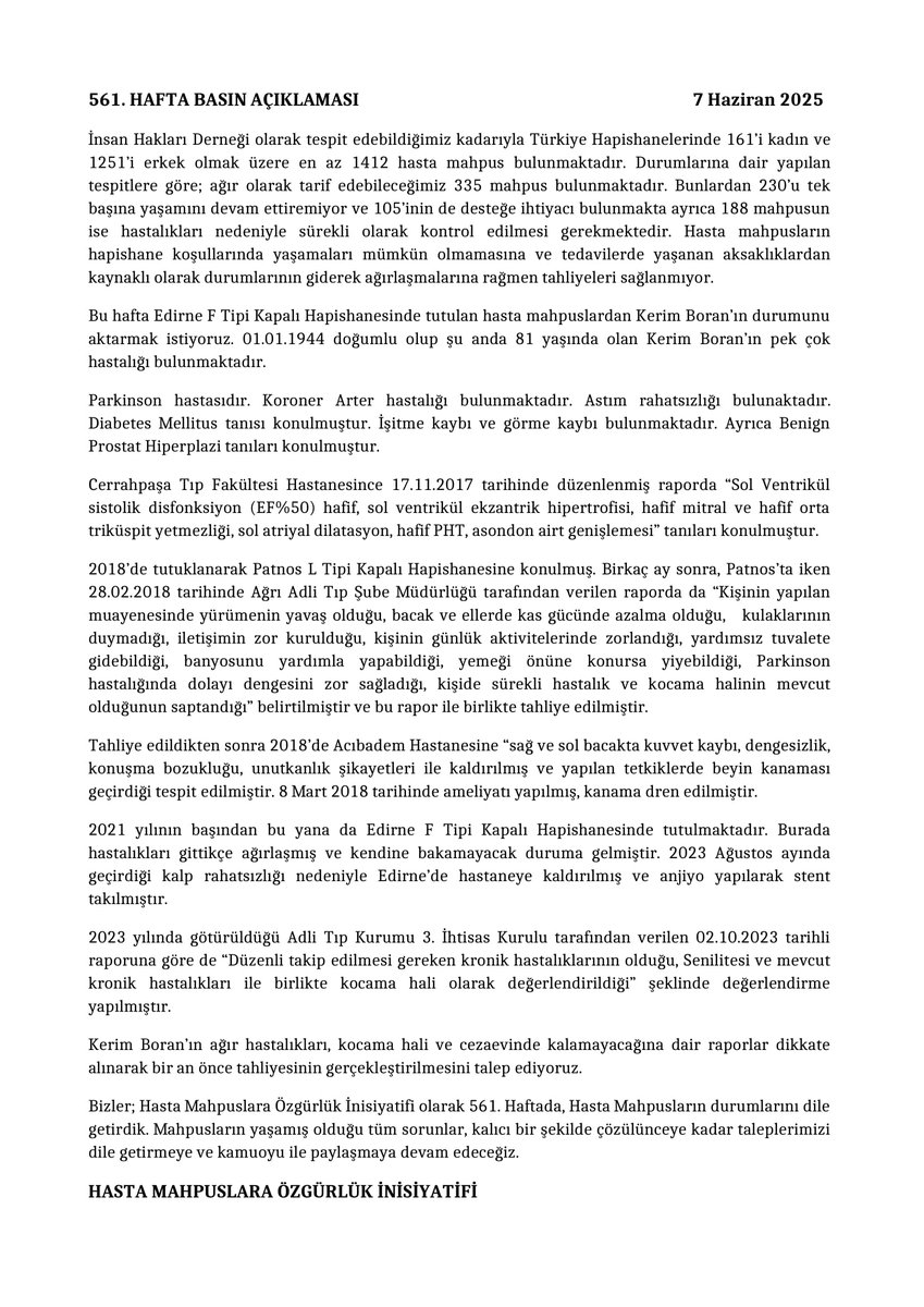 Hasta Mahpuslar 561. Hafta Basın Açıklamasında Edirne F Tipi Kapalı Hapishanesinde tutulan ağır hasta mahpuslardan Kerim Boran'ın durumunu kamuoyu ile paylaştık. 
 #HastaMahpuslarSerbestBırakılsın