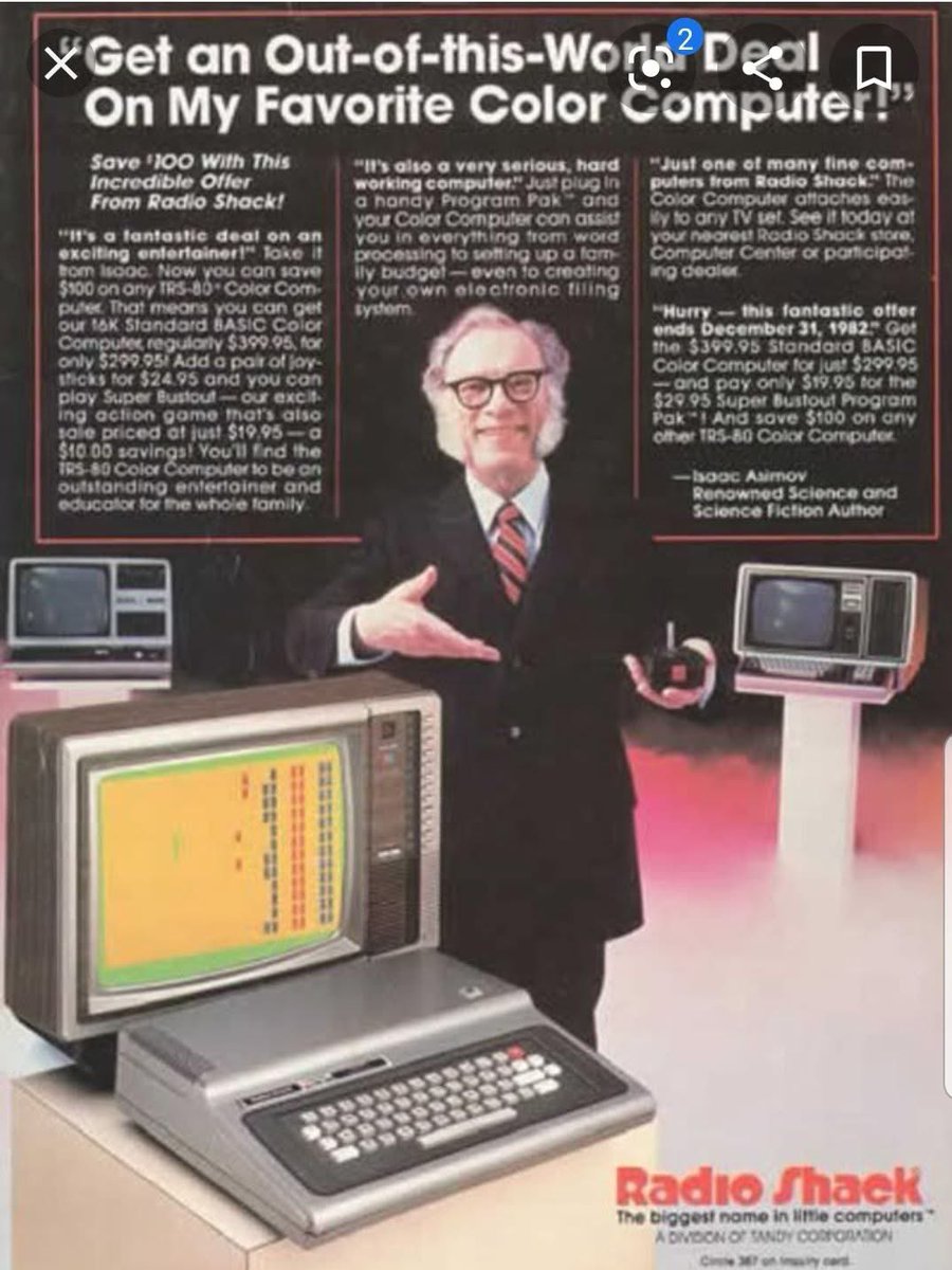 EvanKirstel's tweet image. Isaac Asimov: wrote 500+ books, predicted AI ethics, and still had time to shill color computers at Radio Shack.
Because even the Father of Robotics knew you couldn’t resist a $19.95 joystick bundle.

“My other robot runs BASIC.”

#RetroTech #Asimov #RadioShack