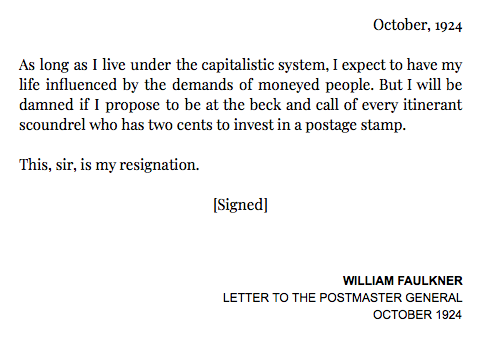 personally, I like Faulkner's resignation letter as a post office employee more.