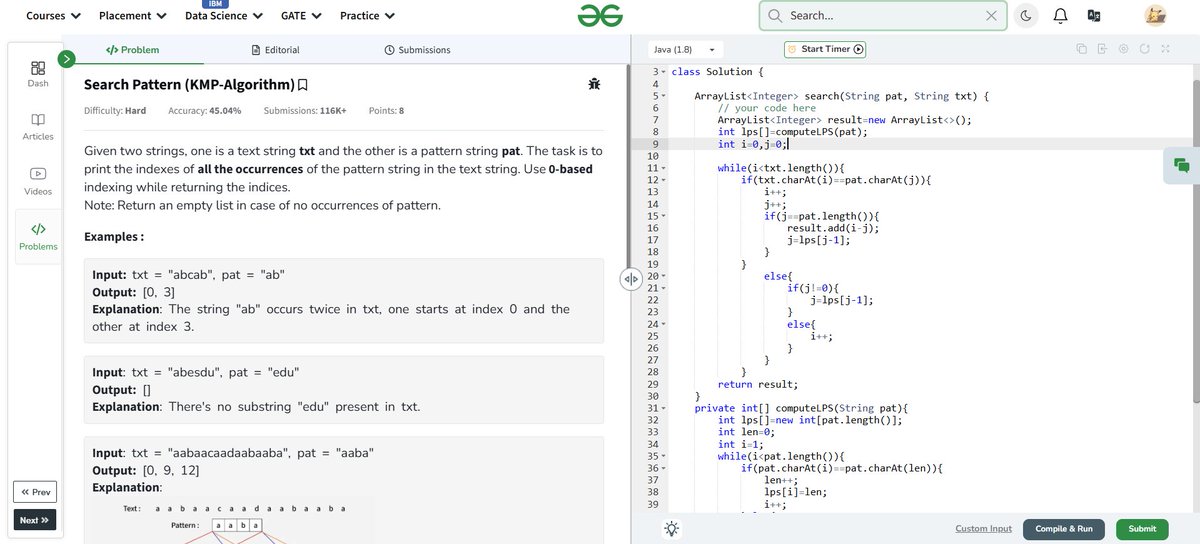 aryaniscoding's tweet image. 🚀 Day 18 of #GFG160DaysChallenge
🔍 Problem: Pattern Search using KMP Algorithm
🧩 Learned to build the LPS array for optimized searching
⚡ Time Complexity: O(N + M), no backtracking!
#Java #DSA #GeeksForGeeks #KMP #100DaysOfCode #StringMatching