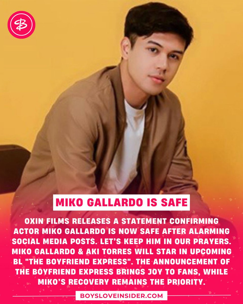 BoysLoveInsider's tweet photo. Oxin Films releases a statement confirming actor Miko Gallardo is now safe after alarming social media posts. Let’s keep him in our prayers. #MikoGallardo & #AkiTorres will star in upcoming bl #TheBoyfriendExpress.
Read Now https://t.co/jvqgDNbao6
#PinoyBL #MyDayTheSeries https://t.co/vlV6TyG0uV