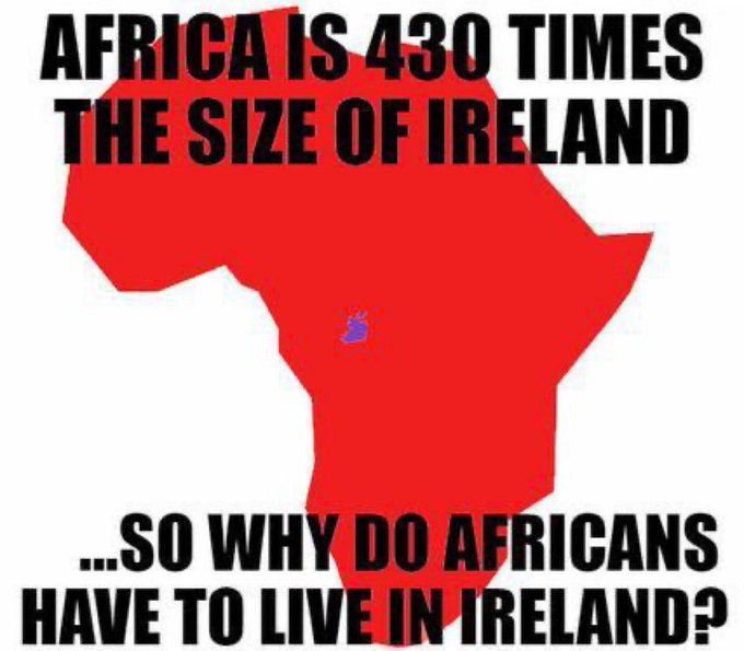 There are 54 countries in Africa. They all want to come to Ireland. Mass Deportation #IrishLivesMatter