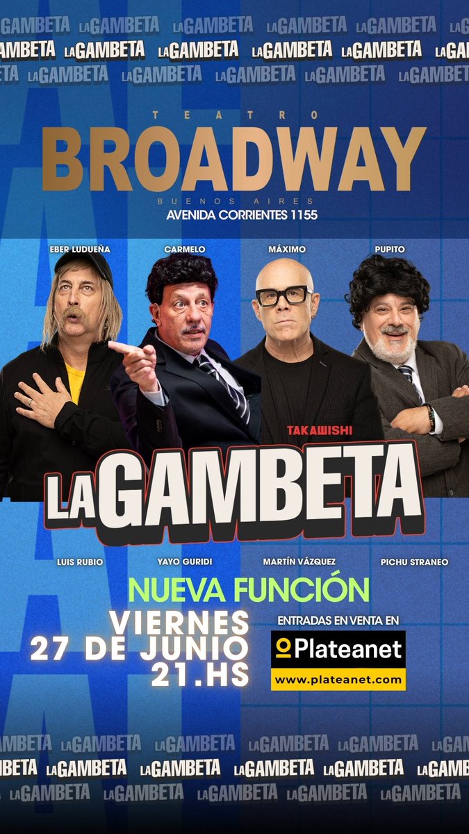 LA GAMBETA agrega una función por entradas agotadas ! la del 20 ya está explotada, así que ahora se abrió la venta del 27.06 VIERNES !

entradas en venta en plateanet.com