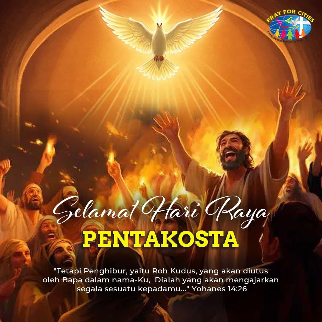 Selamat Hari Raya Pentakosta!!

Tetapi Penghibur, yaitu Roh Kudus, yang akan diutus oleh Bapa dalam nama-Ku, Dialah yang akan mengajarkan segala sesuatu kepadamu dan akan mengingatkan kamu akan semua yang telah Kukatakan kepadamu.             Yohanes 14:26

#pentakosta