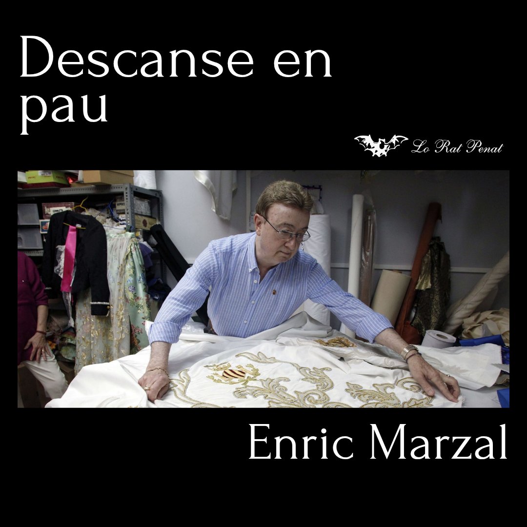 ⚫En memòria d'Enric Marzal, mestre de l'indumentària valenciana

🧵🪡Lo Rat Penat desija expressar el seu més profunt pesar per la pèrdua d'Enric Marzal, insigne indumentariste valencià, artiste de les agulles i les sedes, i ferm defensor de la nostra cultura tradicional. El seu