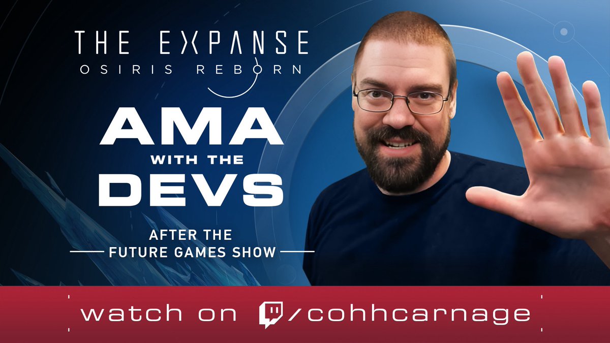 Learn more about The Expanse: Osiris Reborn by visiting Cohh Carnage's stream on which you can enjoy A.M.A with the developers right after the Future Games Show!
twitch.tv/cohhcarnage