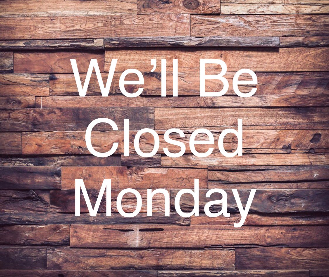 *Closing early on Sunday June 8 - limited hours of operation 11:30am - 1pm       
*Closed all day Monday June 9 due to family funeral.                                            *back to usual hours Tuesday 11-6